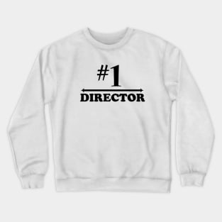 Best director Crewneck Sweatshirt